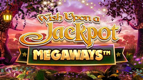 Wish Upon A Jackpot Megaways PokerStars
